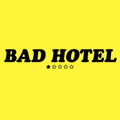 Bad Hotel