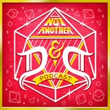 Image of Not Another D&D Podcast podcast