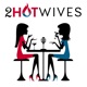 2HotWives - A Girl's Guide to Unconventional Sex