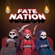 Fate Nation Pod