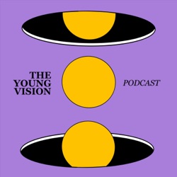 The Young Vision Podcast