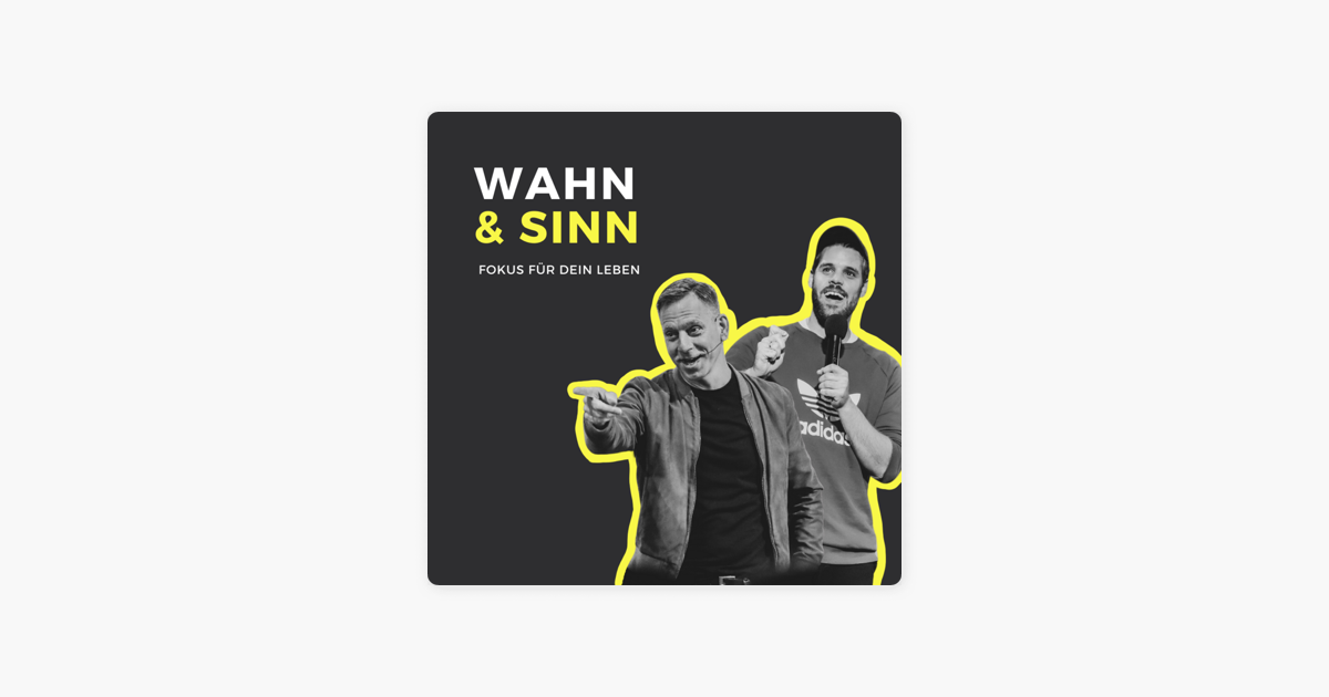 ‎Wahn und Sinn: Sünde. Was ist das, und warum sollten wir darüber ...