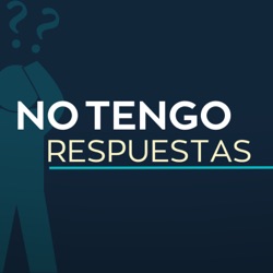 No Tengo Respuestas