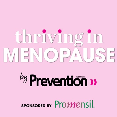Thriving In Menopause:Prevention Australia