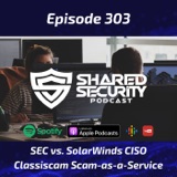 SEC vs. SolarWinds CISO, Classiscam Scam-as-a-Service