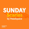 Sunday Scaries by Headspace - Headspace Studios & Dora Kamau