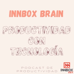 InnBox Brain: Productividad con tecnología