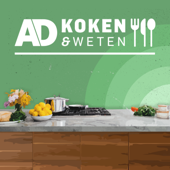 Koken & Weten, de podcast - AD