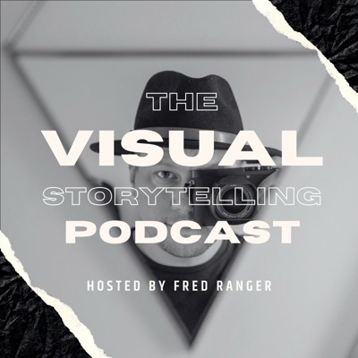 The Visual Storytelling Podcast