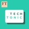 FT Tech Tonic