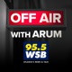 Off-Air with Arum