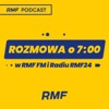 Rozmowa o 7:00 w Radiu RMF24