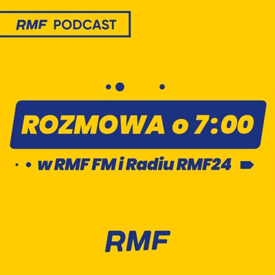 Rozmowa o 7:00 w Radiu RMF24:RMF FM