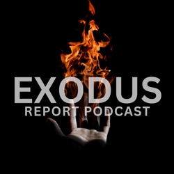Exodus report podcast