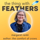 41: Margaret Renkl on The Comfort of Crows