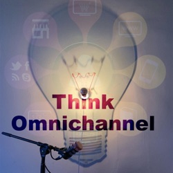 S1 Ep3: Think Omnichannel Episode 3 | A 40 minute PhD in Omnichannel Transformation with Dr. Edda Blumenstein