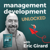Management Development Unlocked - Management & Leadership Training - Eric Girard