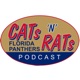 Cats ’N’ Rats Florida Panthers Hockey Podcast