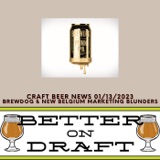 Craft Beer News (01/13/23) – BrewDog & New Belgium Marketing Blunders