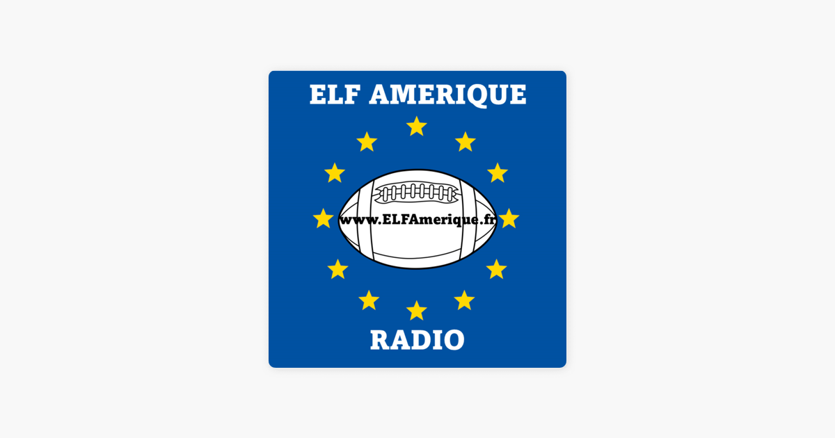 ELF Amérique Radio: How Germany Tackled American Football and Made It Their  Own on Apple Podcasts