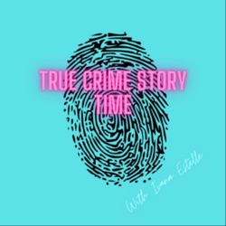 True Crime with Ivana Estelle 