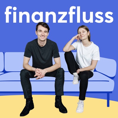 Finanzfluss Podcast:Finanzfluss