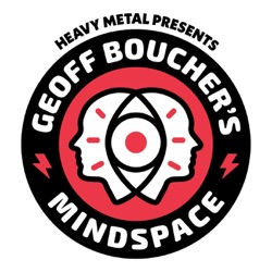 Heavy Metal Presents: Geoff Boucher's Mindspace