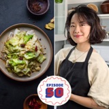 50: Hannah Che’s Recipe for Hand Torn Cabbage
