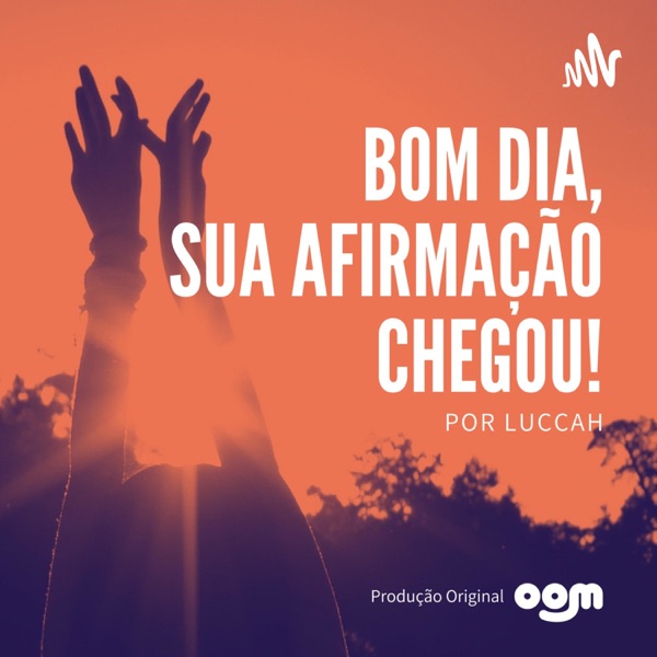 Afirmação Positiva da Semana | OOM Por Luccah