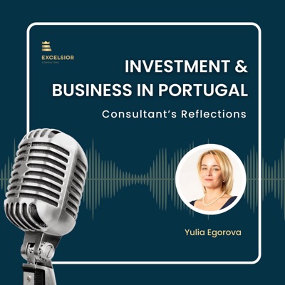 Investment & business in Portugal: Consultant's reflection