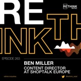 Ben Miller, Content Director at ShopTalk Europe
