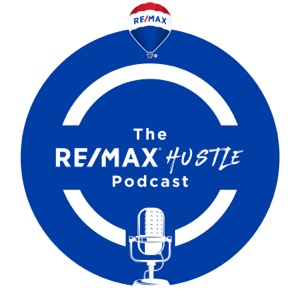 The RE/MAX Hustle Podcast