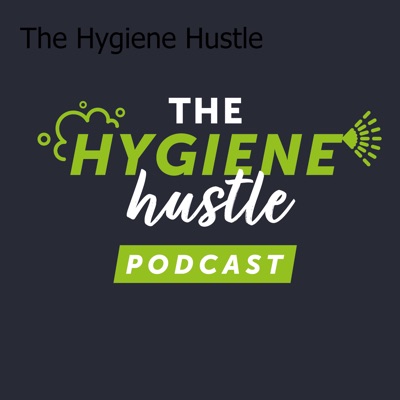 The Hygiene Hustle