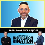 Rabbi Lawrence Hajioff: Moshiach Expert Explains How To Identify Moshiach, The Gog VS Magog War, Fake Messiahs, How To ACTUALLY Bring Him Sooner and More
