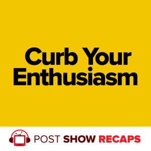 Curb Your Enthusiasm: The Post Show Show Recap