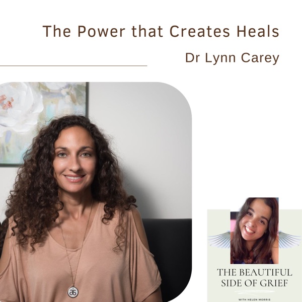 92. The Power that Creates heals | Dr Lynn Carey photo