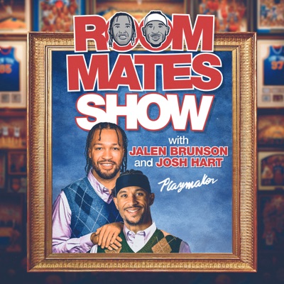 Roommates Show with Jalen Brunson & Josh Hart:Jalen Brunson, Josh Hart, Matt Hillman, Playmaker HQ