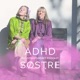 S3 E7 - ADHD & relationer (og lidt sex)