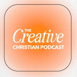 The Creative Christian Podcast
