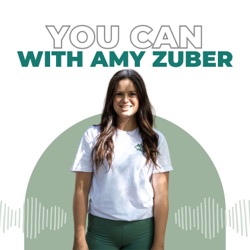 You Can with Amy Zuber