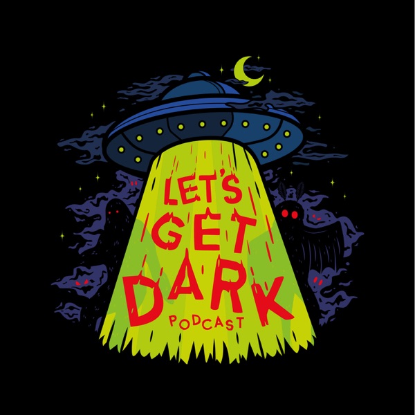 Let's Get Dark