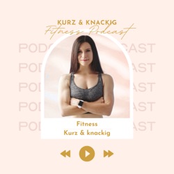 Fitness: Kurz &amp; knackig