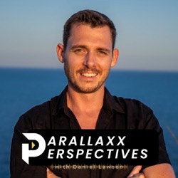 Parallaxx Perspectives with Daniel Lawson