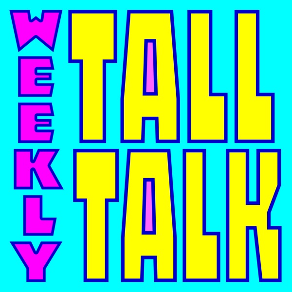 The Weekly Tall Talk Image