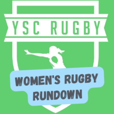 Women's Rugby Rundown Women's Rugby Rundown