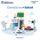 Ciencia es + Salud