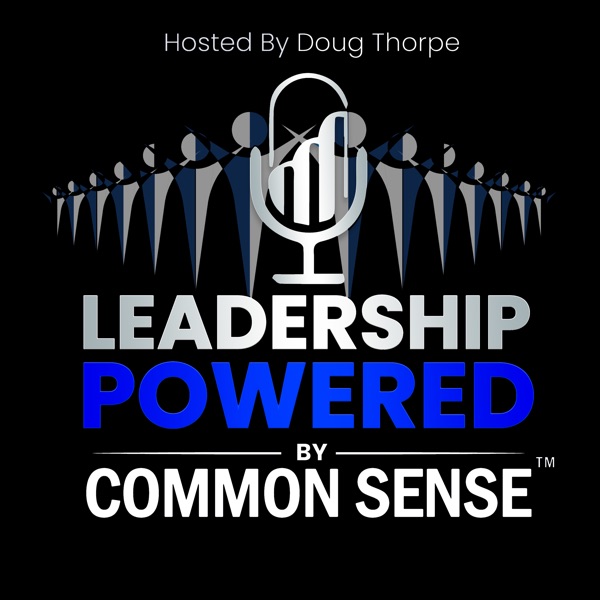 Leadership Powered by Common Sense