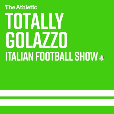 Golazzo: The Totally Italian Football Show