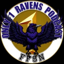 Only 1 Ravens: A Baltimore Ravens Podcast