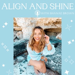 Align and Shine with Shanae Brown